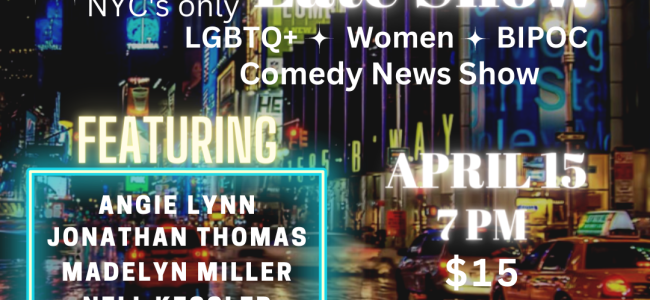 Quick Dish NY: THE NOT SO LATE LATE SHOW 4.15 at Brooklyn Comedy Collective