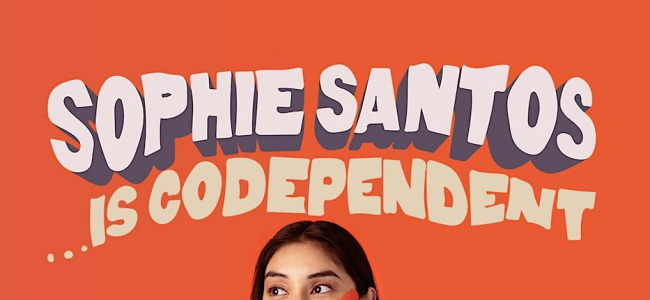 Quick Dish NY: SOPHIE SANTOS…is CO-DEPENDENT! 7.24 at Caveat