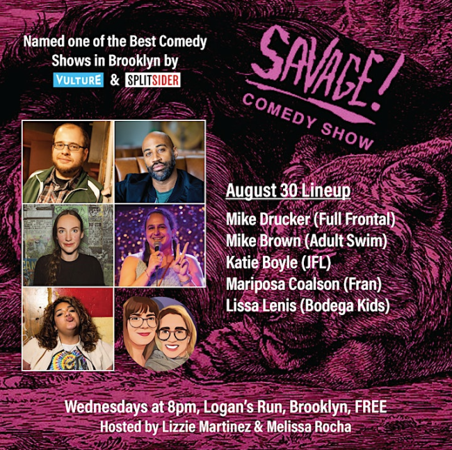 Quick Dish NY: SAVAGE! A Comedy Show TONIGHT at Logan’s Run