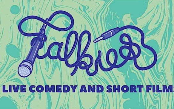 Quick Dish CA: TALKIES Comedy Variety Mini-California Tour Oct 3-5